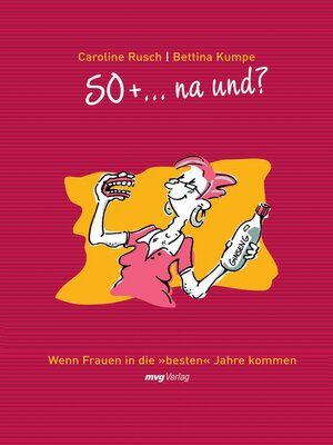 cover image of 50 + ... na und?